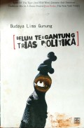 Budaya lima gunung: belum tergantung trias politika