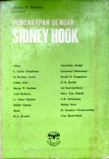 Percakapan dengan Sidney Hook: etika, ideologi, nasional, marxisme, dan eksistensialisme