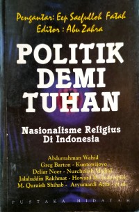 Politik demi Tuhan: nasionalisme religius di Indonesia