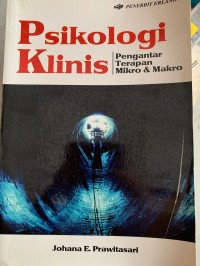 Psikologi klinis: pengantar terapan mikro & makro