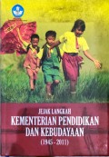 Jejak langkah kementerian pendidikan dan kebudayaan (1945-2011)