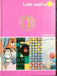 Childcraft look and learn (the how and why library vol. 12)