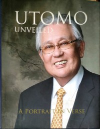 Utomo unveiled: a potrait in verse
