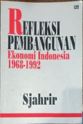 Refleksi pembangunan ekonomi Indonesia 1968-1992