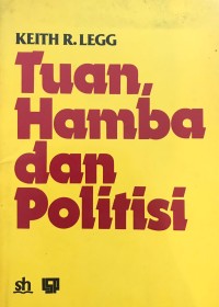Tuan, hamba dan politisi