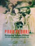 Para penari: kumpulan cerpen pilihan: lomba cipta cerpen tingkat nasional 2002 Kota Batu - Jatim