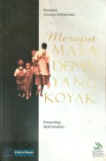 Merajut masa depan yang koyak