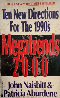 Megatrends 2000 : ten new direction for the 1990's