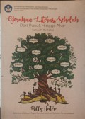 Gerakan literasi sekolah : dari pucuk hingga akar sebuah refleksi