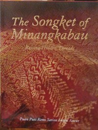 The songket of Minangkabau: raising hidden threads