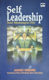 Self Leadership: Seni Memimpin Diri
