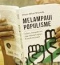 MELAMPAUI POPULISME : Islam, Demokrasi dan Masa Depan Keindonesiaan