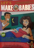 Let's make babies : panduan bagi pasangan yang ingin cepat memiliki anak