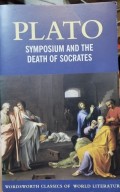 Plato : symposium and the death of socrates