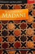 Masyarakat Madani : Konsep, Sejarah, dan Agenda Politik
