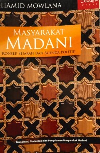 Image of Masyarakat Madani : Konsep, Sejarah, dan Agenda Politik