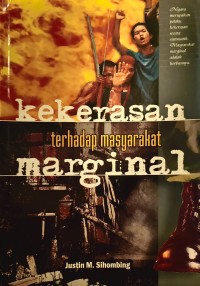 Image of Kekerasan Terhadap Masyarakat Marginal