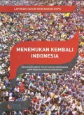 Menemukan Kembali Indonesia: Memahami Empat Puluh Tahun Kekerasan demi Memutus Rantai Impunitas