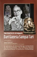 Tribut Untuk Prof. Dr. Edi Sedyawati : Dari Gaṇeśa Sampai Tari