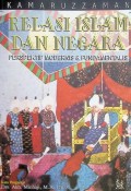 Relasi Islam dan Negara: Perspektif Modernis & Fundamentalis