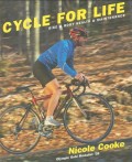 Cycle for Life Bike & Body Health & Maintenance