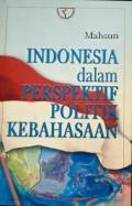 Indonesia dalam Perspektif Politik Kebahasaan