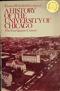 Image of A History of the University of Chicago