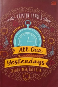 Image of All our yesterdays = Segala masa lalu kita