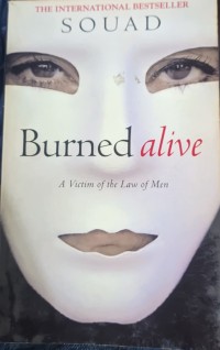 Image of Burned Alive: A Victim of the Law of Men