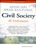 Mencari Akar Kultural Civil Society di Indonesia