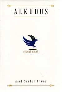 Alkudus : Sebuah Novel