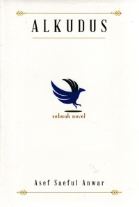 Alkudus : Sebuah Novel