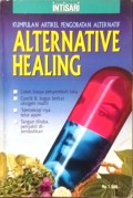 Alternative Healing: Kumpulan Artikel Pengobatan Alternatif