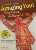 Amazing You! Resep Rahasia Kehidupan Luar Biasa