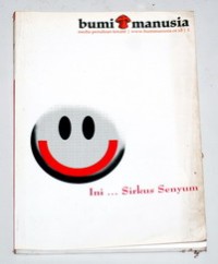 Bumi manusia 1: ini ... sirkus senyum