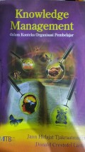 Knowledge Management dalam Konteks Organisasi Pembelajar