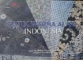 Batik Warna Alam Indonesia : Batik Warna Alam Warisan Budaya Yang Ramah Lingkungan