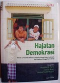 Hajatan demokrasi : potret jurnalistik pemilu langsung simpul Islam Indonesia dari moderat hingga garis keras