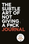 The Subtle Art of Not Giving a F*ck Journal