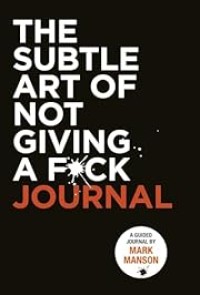 Image of The Subtle Art of Not Giving a F*ck Journal