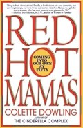 Red Hot Mamas: Coming into Our Own at Fifty