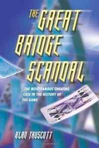 Image of The Great Bridge Scandal: The Most Famous Cheating Case in the History of the Game