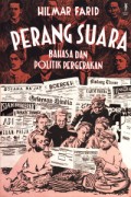 PERANG SUARA : Bahasa dan Politik Pergerakan