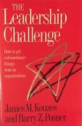 The Leadership Challenge: How to Get Extraordinary Things Done in Organizations