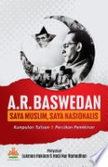 A.R. Baswedan: saya muslim, saya nasionalis