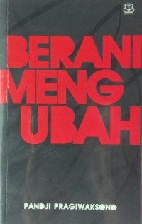 Berani Mengubah
