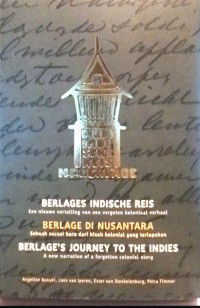 Image of Berlages Indische Reis = Berlage di Nusantara = Berlage's Journey to the Indies