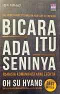 Bicara Itu Ada Seninya: Rahasia Komunikasi Yang Efektif