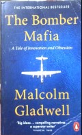 The Bomber Mafia : A Tale of Innovation and Obsession