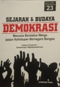 Sejarah & Budaya Demokrasi: Manusia Berstatus Warga dalam Kehidupan Bernegara Bangsa